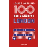 100 balla ställen i London