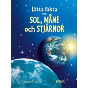 Lätta fakta om sol, måne och stjärnor